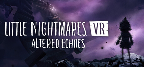 [RECENZJA] Little Nightmares VR: Altered Echoes. Strach ma wielkie, trójwymiarowe oczy