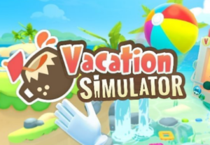 [RECENZJA] Vacation Simulator VR